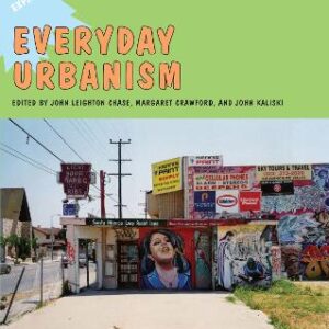 EVERYDAY URBANISM: EXPANDED
