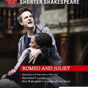 Globe Education Shorter Shakespeare: Romeo And Juliet