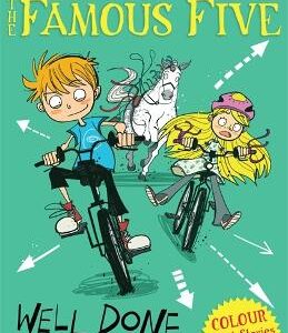 Famous Five Colour Short Stories: Well Done, Famous Five