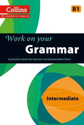 Grammar: B1 (Collins Work On Your...)