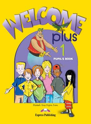 Welcome Plus: Level 1: Pupil's Book