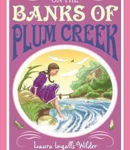 On The Banks Of Plum Creek