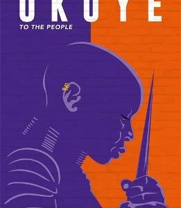 Marvel Okoye: To The People: A Black Panther Novel