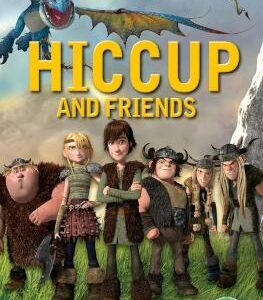 How To Train Your Dragon: Hiccup And Friends