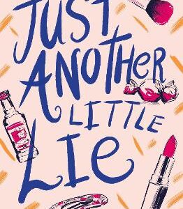 Just Another Little Lie
