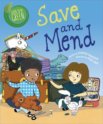Good To Be Green: Save And Mend