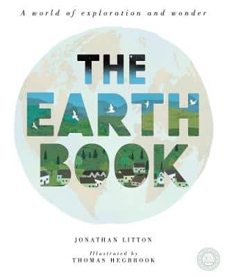 The Earth Book: A World Of Exploration And Wonder