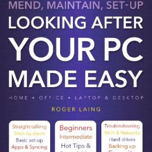 Looking After Your Pc Made Easy
