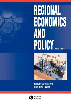 REGIONAL ECONOMICS AND POLICY 3RD ED