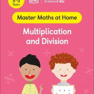 Maths - No Problem! Multiplication And Division, Ages 8-9 (Key Stage 2)