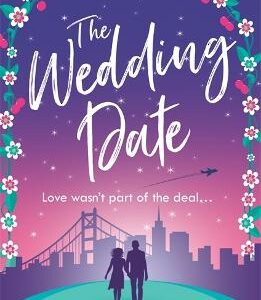 The Wedding Date: A 'Warm, Sexy Gem Of A Novel'!