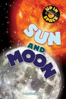 Up In Space: Sun And Moon (Qed Reader)