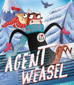 Agent Weasel And The Abominable Dr Snow: Book 2