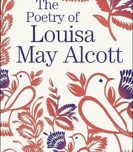 The Poetry Of Louisa May Alcott