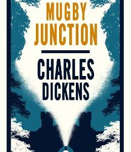 Mugby Junction: Annotated Edition