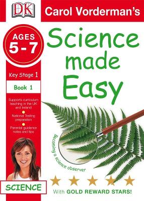 Science Made Easy Becoming A Science Observer Ages 5-7 Key Stage 1 Book 1
