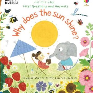 First Questions And Answers: Why Does The Sun Shine?
