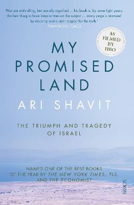 My Promised Land: The Triumph And Tragedy Of Israel