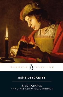 Meditations And Other Metaphysical Writings