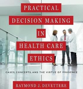 PRACTICAL DECISION MAKING IN HEALTH CARE