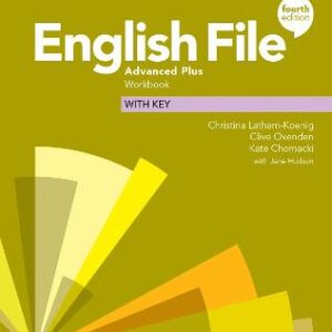 English File: Advanced Plus: Workbook (With Key)