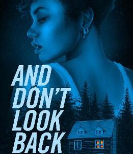 And Don't Look Back