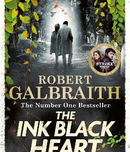 The Ink Black Heart: The Number One International Bestseller (Strike 6)