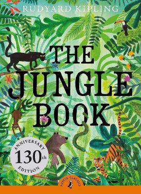 The Jungle Book: 130Th Anniversary Edition