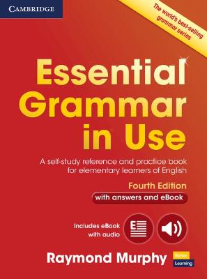 Essential Grammar In Use With Answers And Interactive Ebook: A Self-Study Reference And Practice Book For Elementary Learners Of English