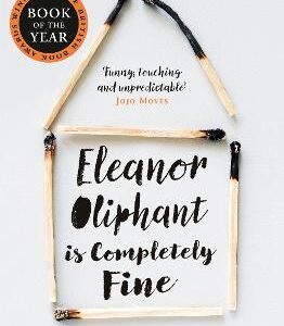 Eleanor Oliphant Is Completely Fine