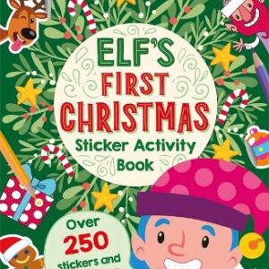 Elf's First Christmas Sticker Activity Book