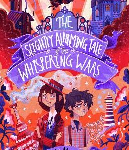 The Slightly Alarming Tale Of The Whispering Wars
