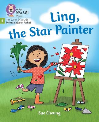 Ling, The Star Painter: Phase 4 Set 2 Stretch And Challenge (Big Cat Phonics For Little Wandle Letters And Sounds Revised)