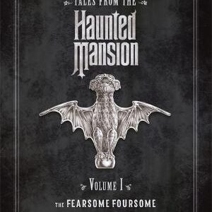Disney Tales From The Haunted Mansion Volume I The Fearsome Foursome