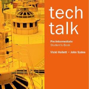 Tech Talk Pre-Intermediate: Student's Book