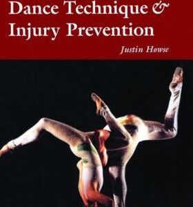 DANCE TECHNIQUE AND INJURY PREVENTION