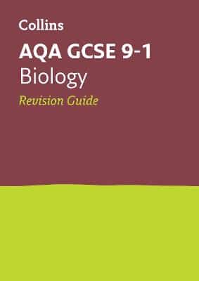 Aqa Gcse 9-1 Biology Revision Guide: Ideal For The 2025 And 2026 Exams (Collins Gcse Grade 9-1 Revision)