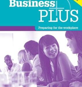 Business Plus Level 2 Teacher's Manual: Preparing For The Workplace
