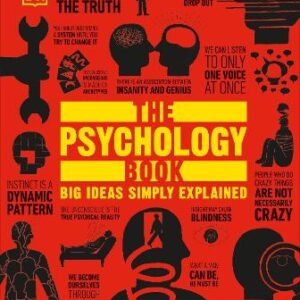 The Psychology Book: Big Ideas Simply Explained