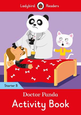 Doctor Panda Activity Book - Ladybird Readers Starter Level B