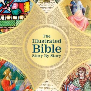 The Illustrated Bible Story By Story