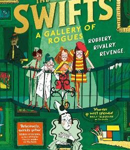 The Swifts: A Gallery Of Rogues