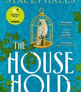The Household: The Utterly Captivating, Page-Turning Sunday Times Bestseller From The Author Of The Familiars