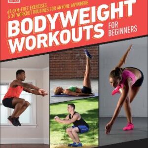 Bodyweight Workouts For Beginners