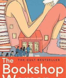 The Bookshop Woman: A Book About Books About Books
