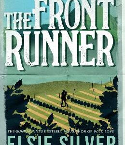 The Front Runner: From The Sunday Times Bestseller Comes A Small-Town Cowboy Romance: Volume 3