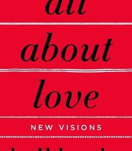 All About Love: New Visions