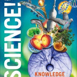 Knowledge Encyclopedia Science, 2Nd Edition