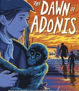The Dawn Of Adonis: From The Bestselling Author Of When The Sky Falls
