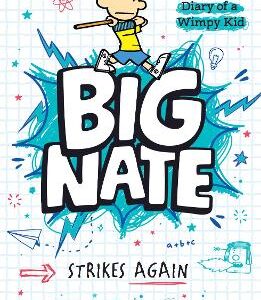 Big Nate Strikes Again (Big Nate, Book 2)